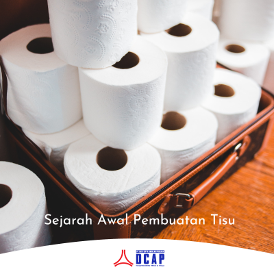 Sejarah Awal Pembuatan Tisu