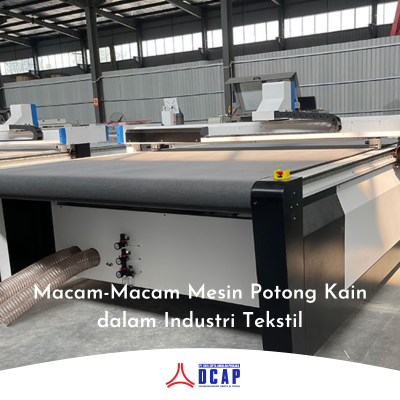Macam-Macam Mesin Potong Kain dalam Industri Tekstil
