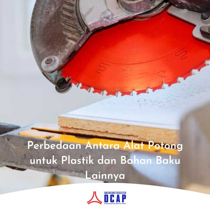 Perbedaan Antara Alat Potong untuk Plastik dan Bahan Baku Lainnya