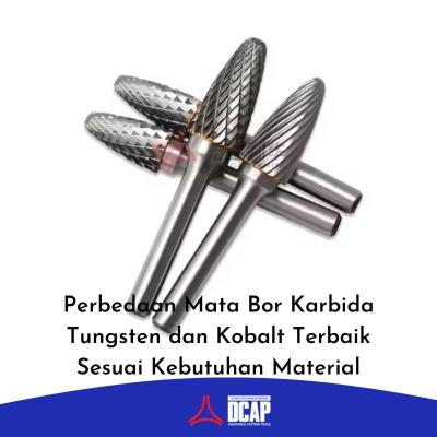 Perbedaan Mata Bor Karbida Tungsten dan Kobalt Terbaik Sesuai Kebutuhan Material