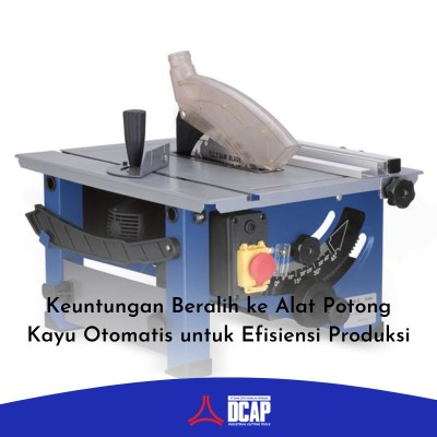 Keuntungan Beralih ke Alat Potong Kayu Otomatis untuk Efisiensi Produksi