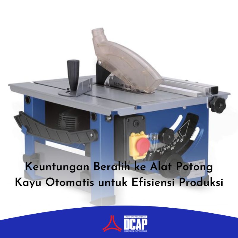 Keuntungan Beralih ke Alat Potong Kayu Otomatis untuk Efisiensi Produksi